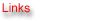 linksred_01.gif (1055 bytes)